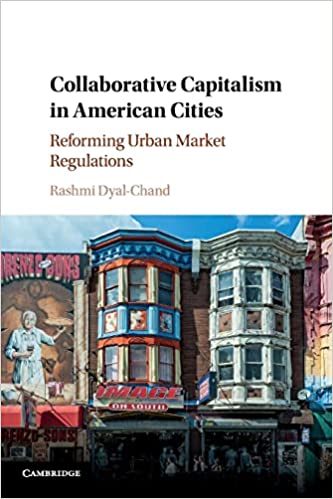 Collaborative Capitalism in American Cities: Reforming Urban Market Regulations - Orginal Pdf